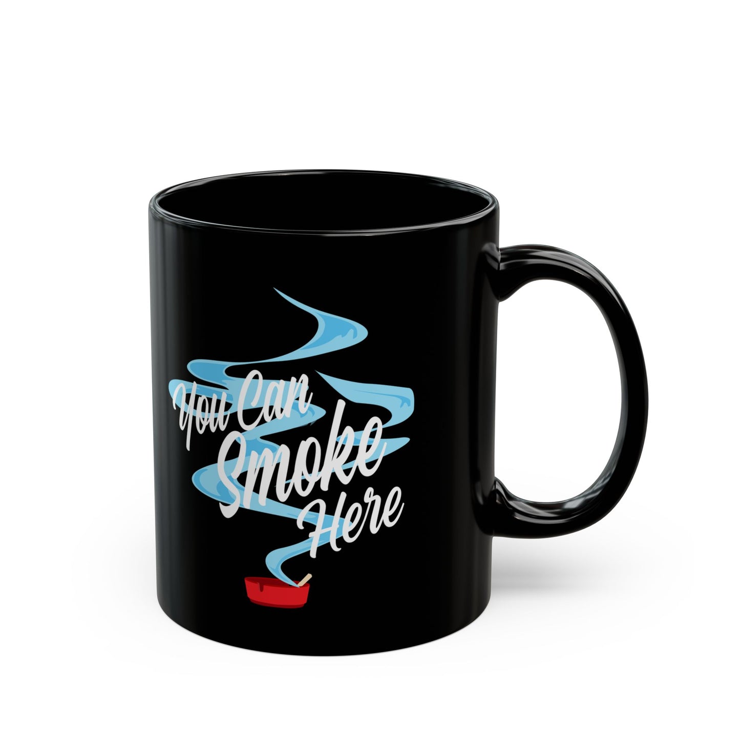 'You Can Smoke Here' Black Mug